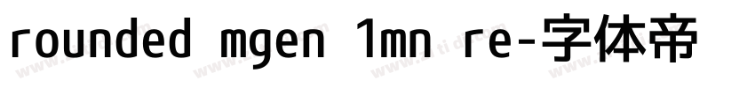 rounded mgen 1mn re字体转换